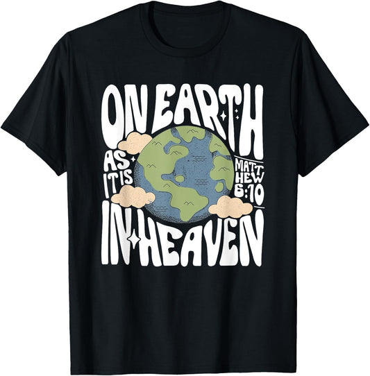 On Earth As It Is In Heaven, Retro Religious Christian T-Shirt - T-Shirt | Black