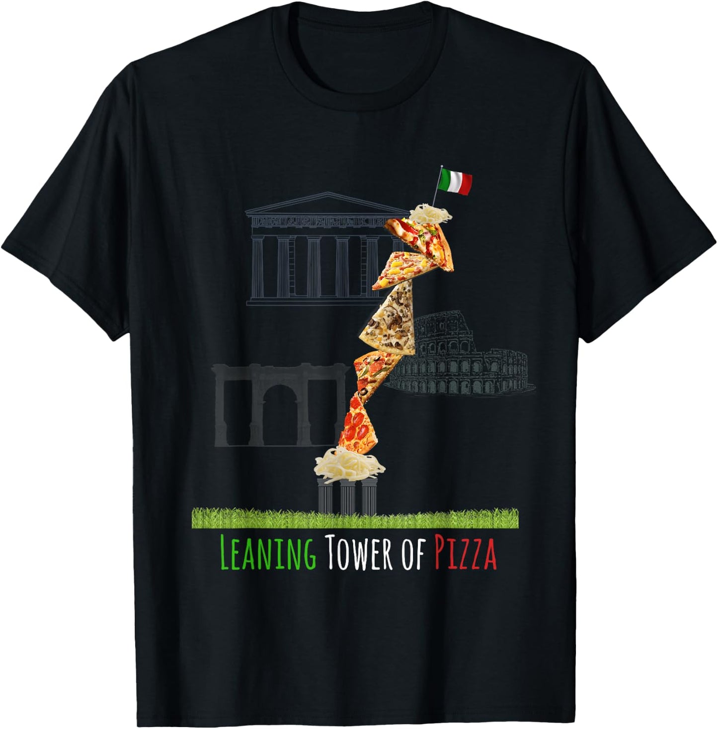 Leaning Tower of Pizza - Funny Italian T-Shirt - T-Shirt | Black