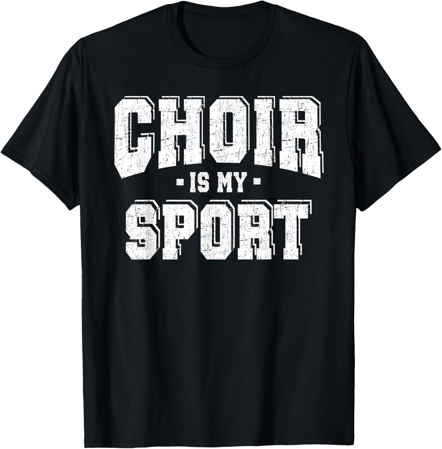 Choir Is My Sport T-Shirt - T-Shirt | Black