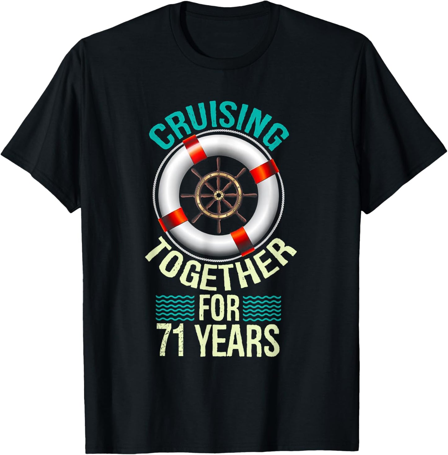 Cruising Together 71 Years 71st Wedding Anniversary Cruise T-Shirt - T-Shirt | Black