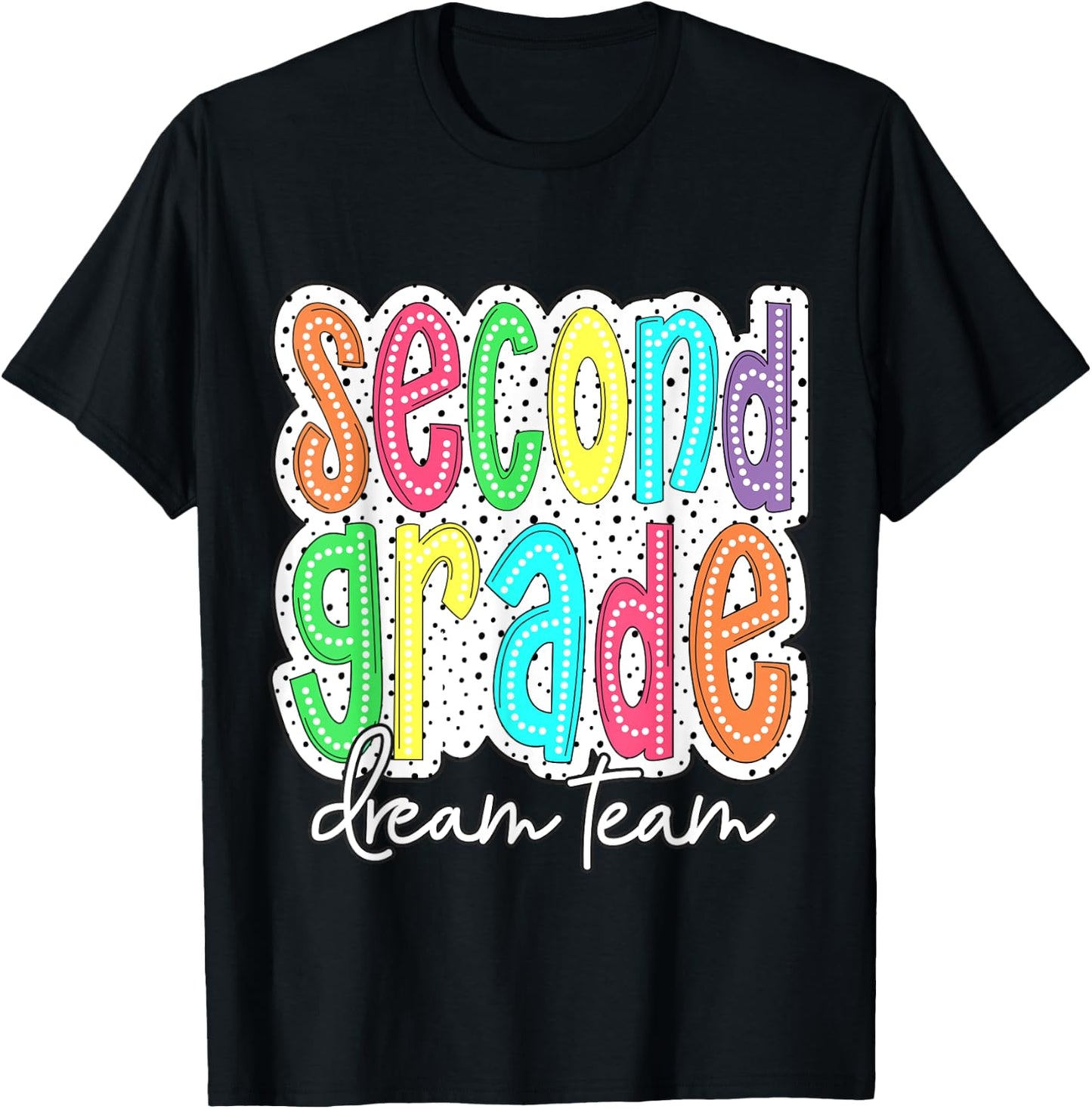 Second Grade Dream Team 2nd Grade Teacher Kid Back to School T-Shirt - T-Shirt | Black