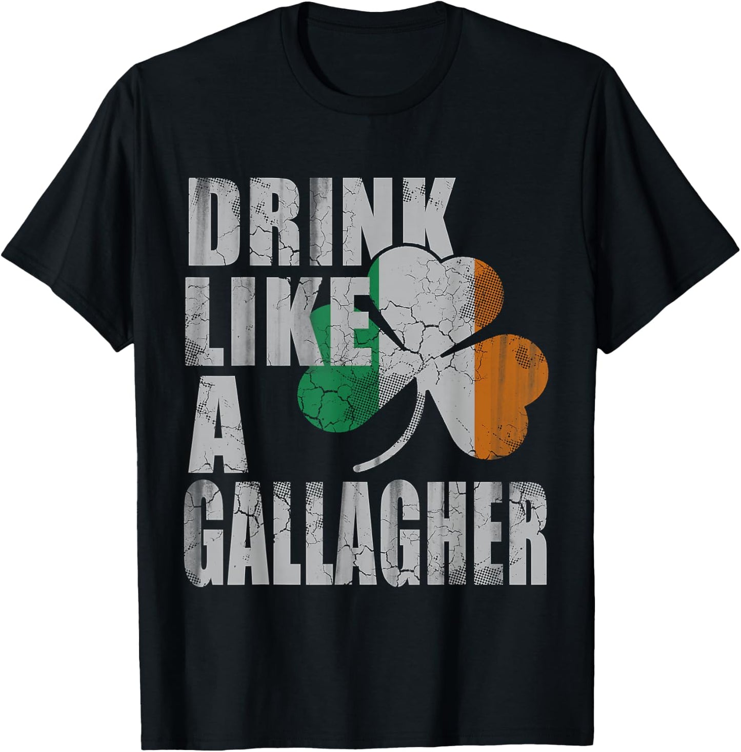Drink Like A Gallagher Family Surname St Patricks Day Irish T-Shirt - T-Shirt | Black