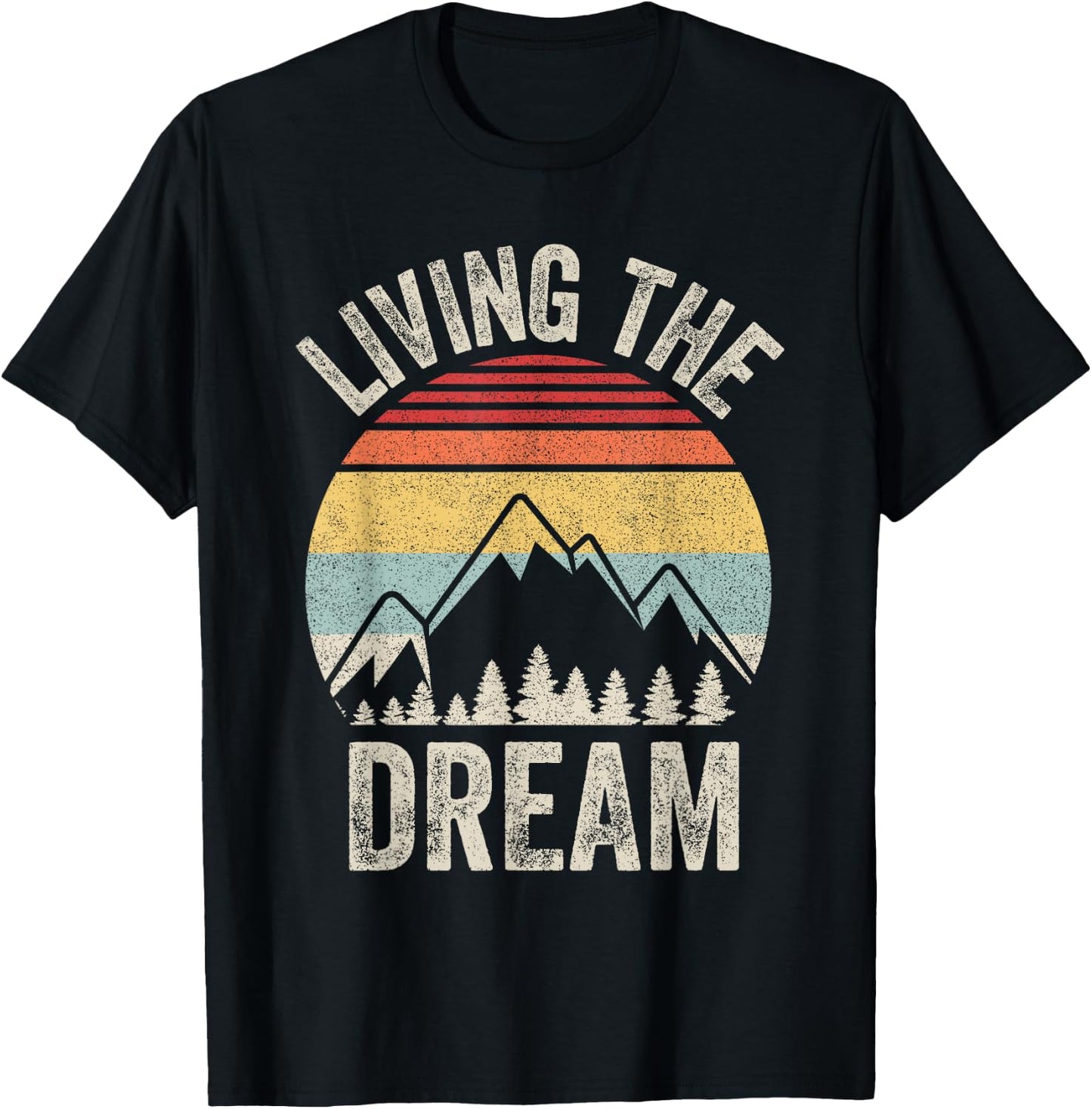Vintage Retro Living The Dream Shirt Funny Saying T-Shirt - T-Shirt | Black