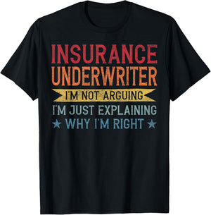 Funny Profession Quote Insurance Underwriter T-Shirt - T-Shirt | Black