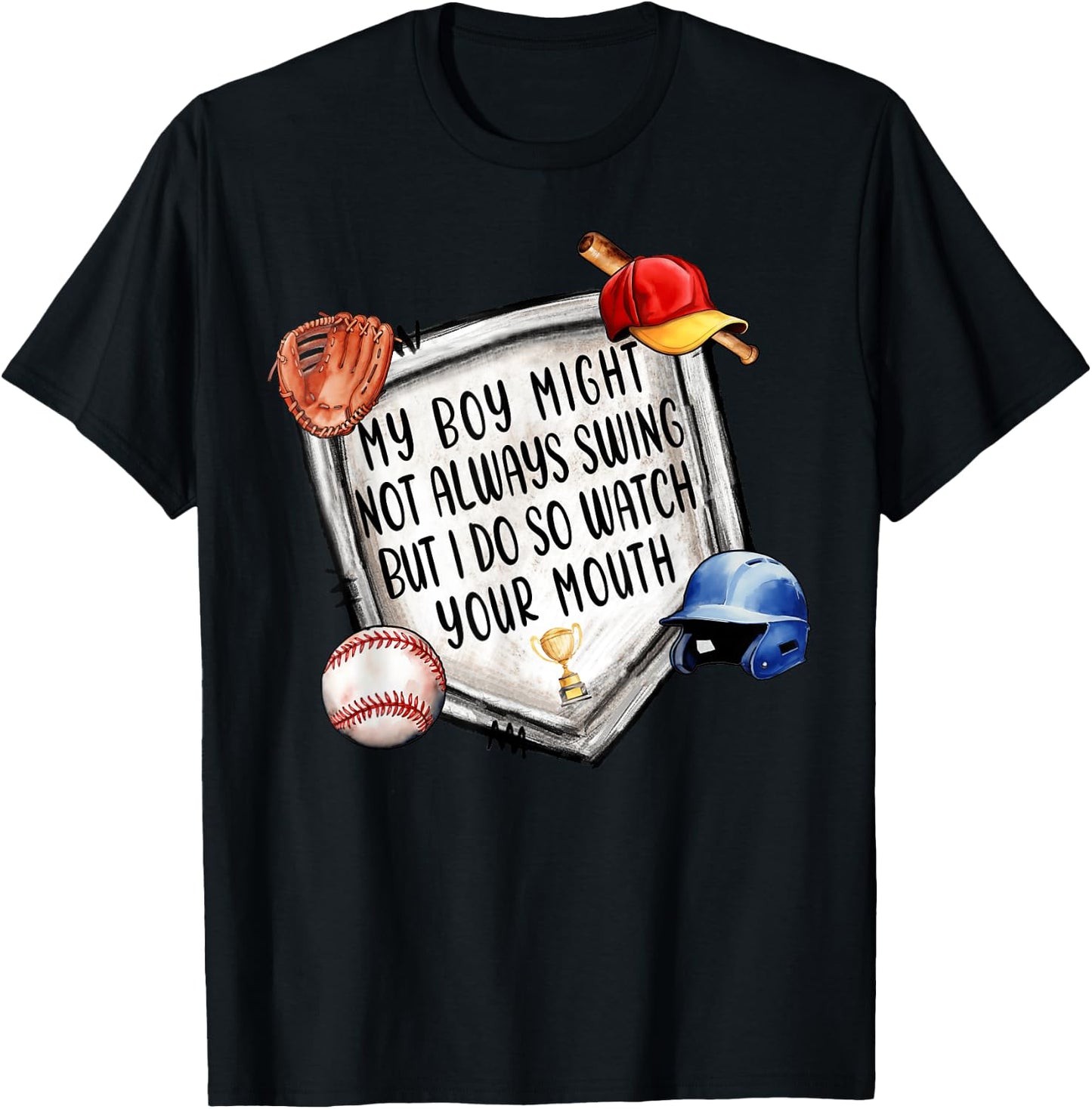 My Boy Might Not Always Swing But I Do Baseball Mom Mama Son T-Shirt - T-Shirt | Black