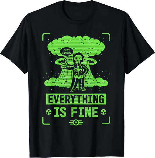 Okey Dokey Everything Is Fine Skeleton T-Shirt - T-Shirt | Black