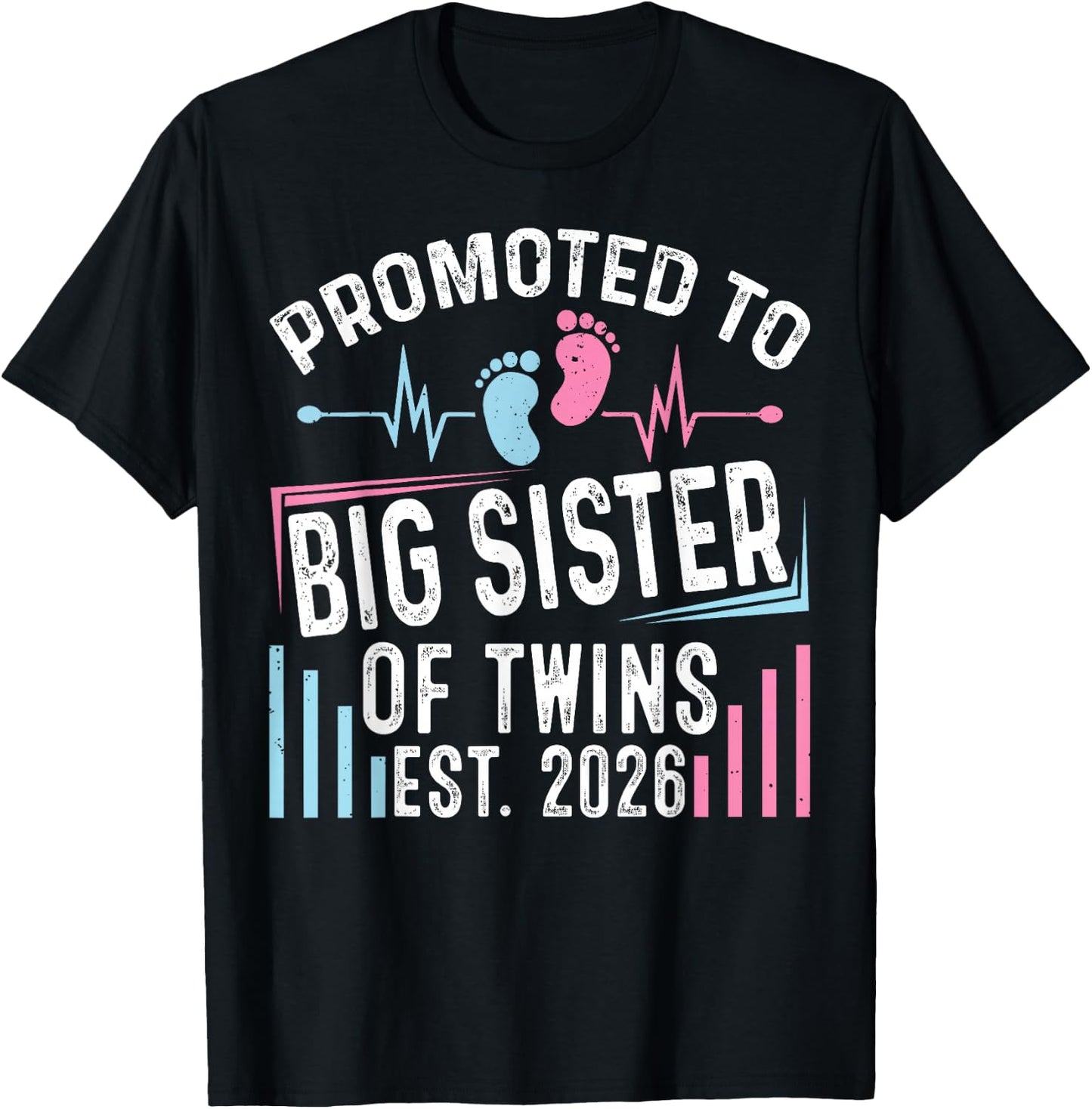 Promoted to Big Sister of Twins Est 2026 Baby Shower T-Shirt - T-Shirt | Black