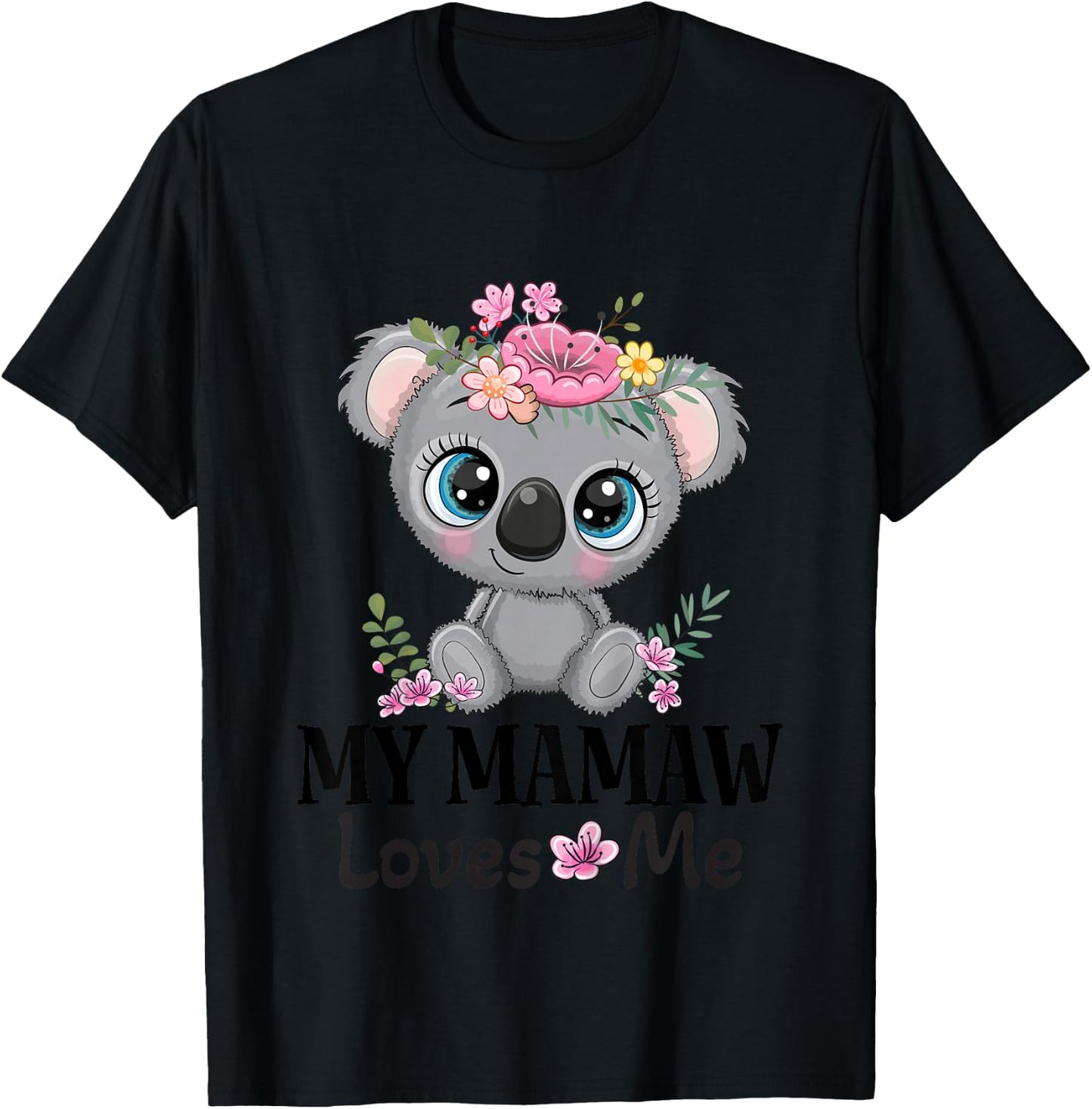 Mamaw Loves Me Grandchild Koala T-Shirt - T-Shirt | Black