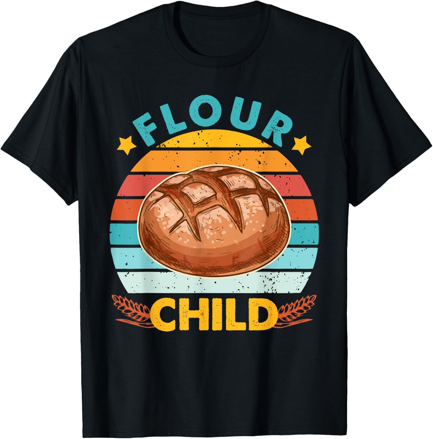 Baking Sourdough Bread Baker Life Homestead Flour Child T-Shirt - T-Shirt | Black