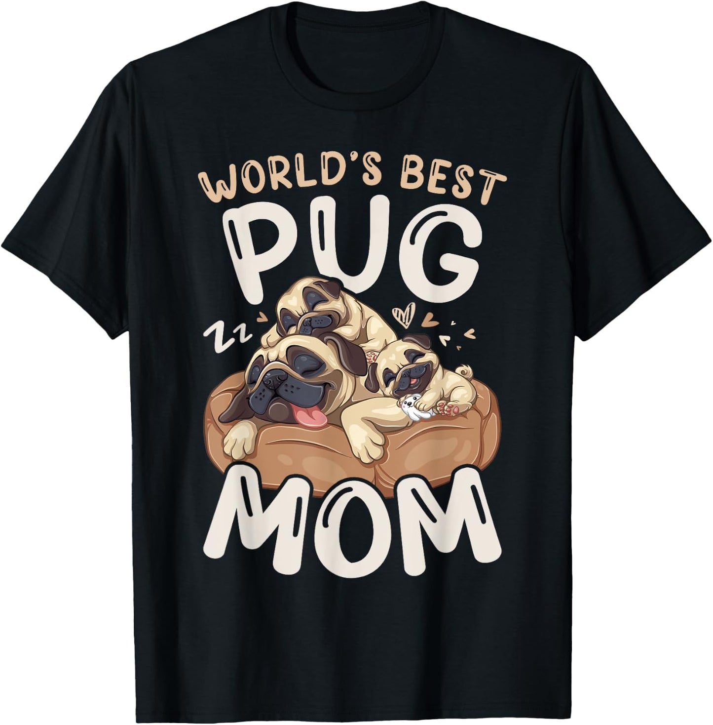 World's Best Pug Mom Sleeping Dog with 2 Puppies Mothers Day T-Shirt - T-Shirt | Black