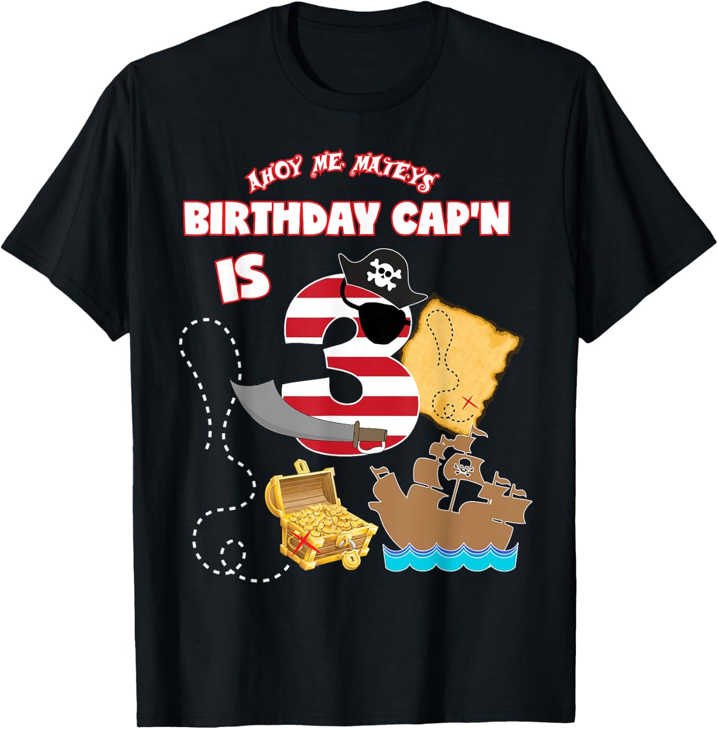 Pirate Birthday Shirt For Boys Age 3 Three Pirate Theme T-Shirt - T-Shirt | Black