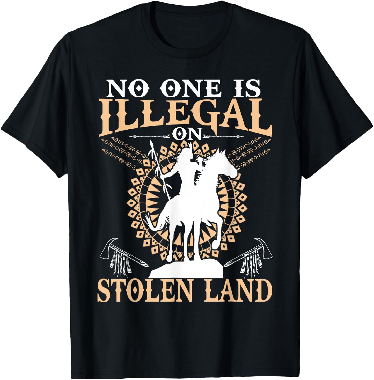 No One Is Illegal on Stolen Land Gifts Native Americans T-Shirt - T-Shirt | Black