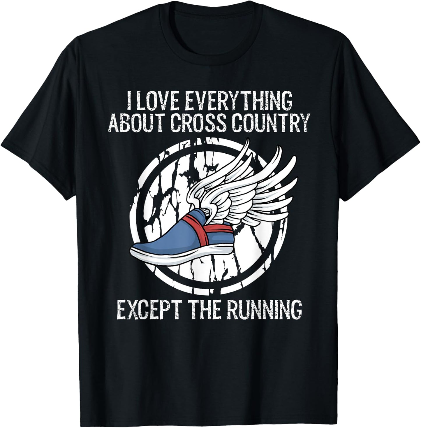 Funny Cross Country Love Everything Except Running T-Shirt - T-Shirt | Black