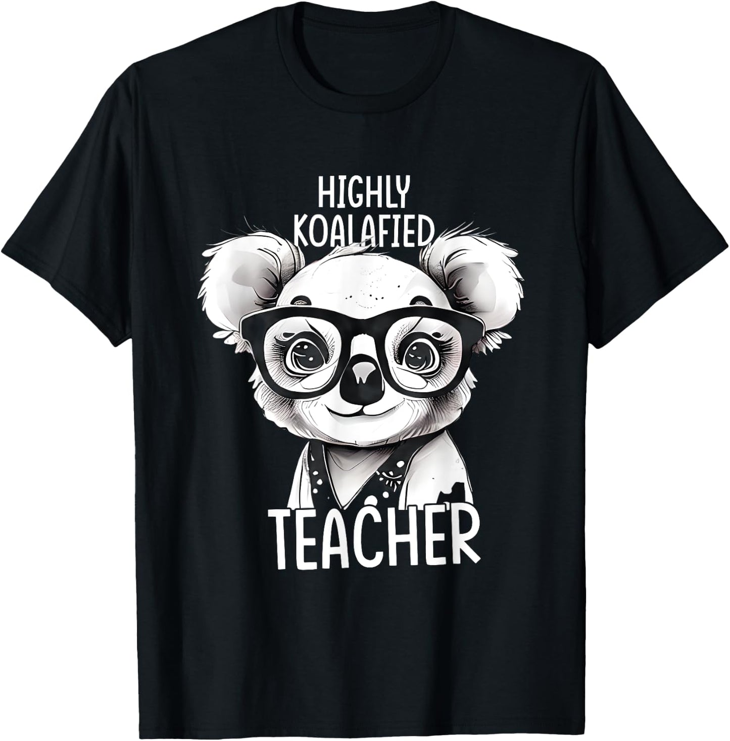 Highly Koalafied Teacher Cute Stylish Koala Teacher T-Shirt - T-Shirt | Black