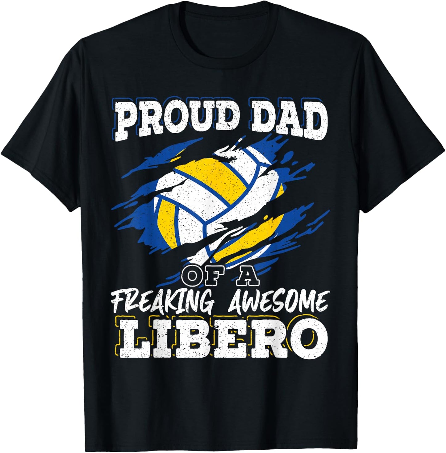 Proud Dad Of A Freaking Awesome Libero Volleyball Father T-Shirt - T-Shirt | Black