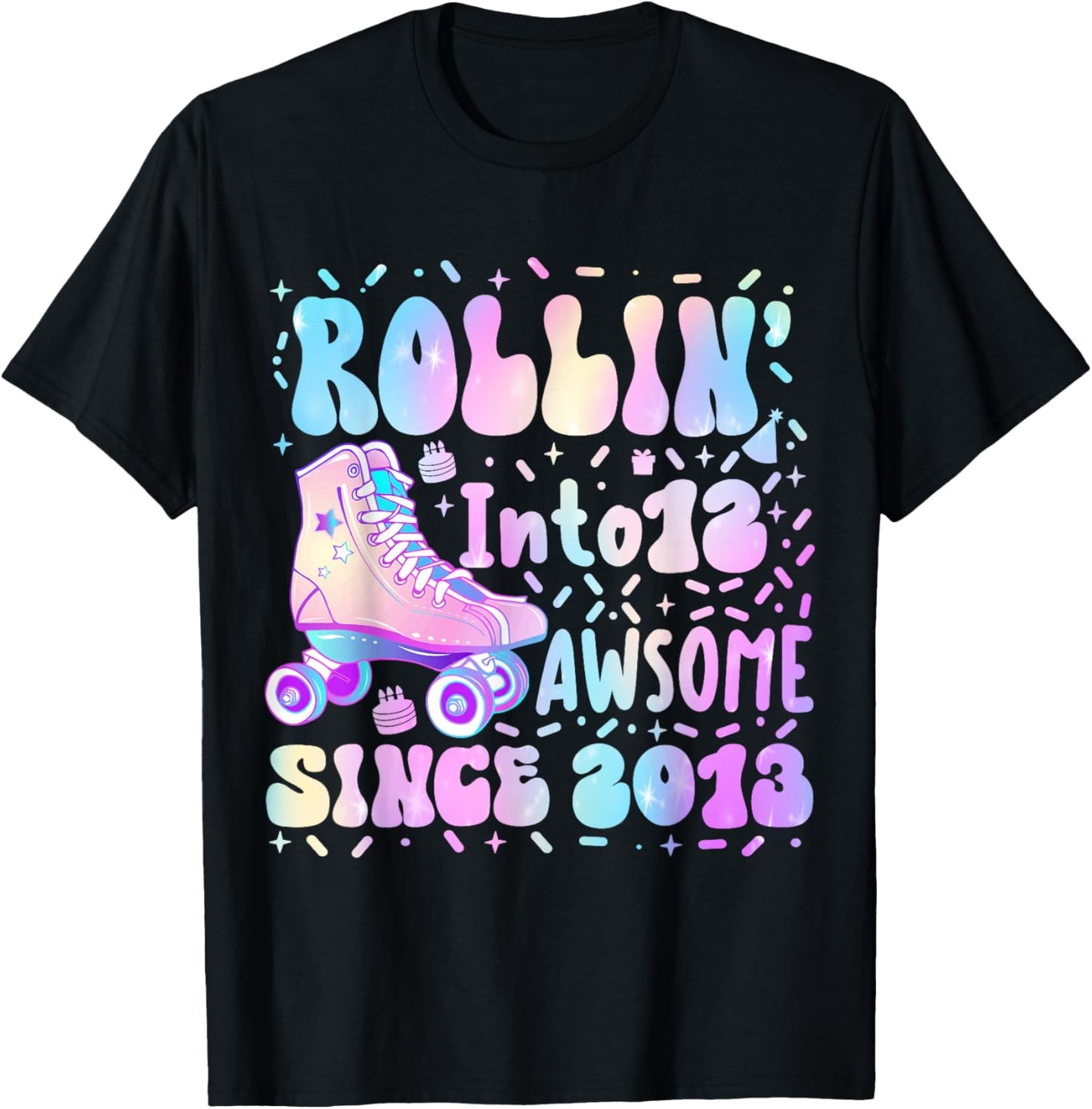 Roller Skating 12th Birthday Rolling Into 12 Since 2013 Girl T-Shirt - T-Shirt | Black