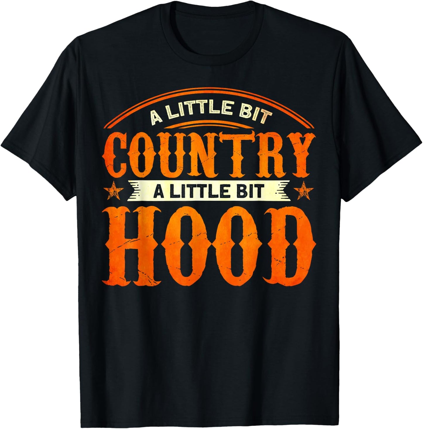 Country Music Lovers A Little Bit Country A Little Bit Hood T-Shirt - T-Shirt | Black