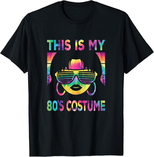 This is My 80s Costume 1980s 80s Outfit Women Disco Party T-Shirt - T-Shirt | Black