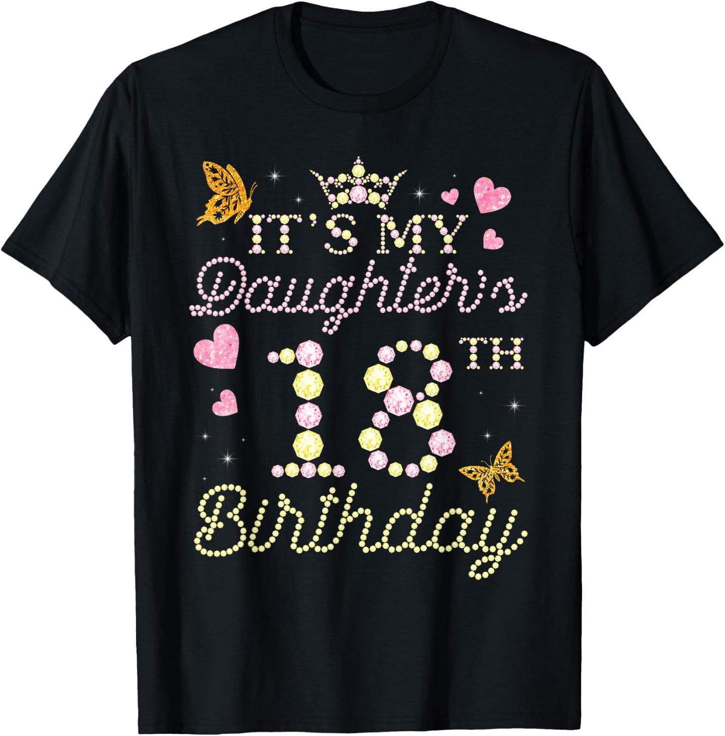 Happy Mom Dad Mother Father It's My Daughter's 18th Birthday T-Shirt - T-Shirt | Black