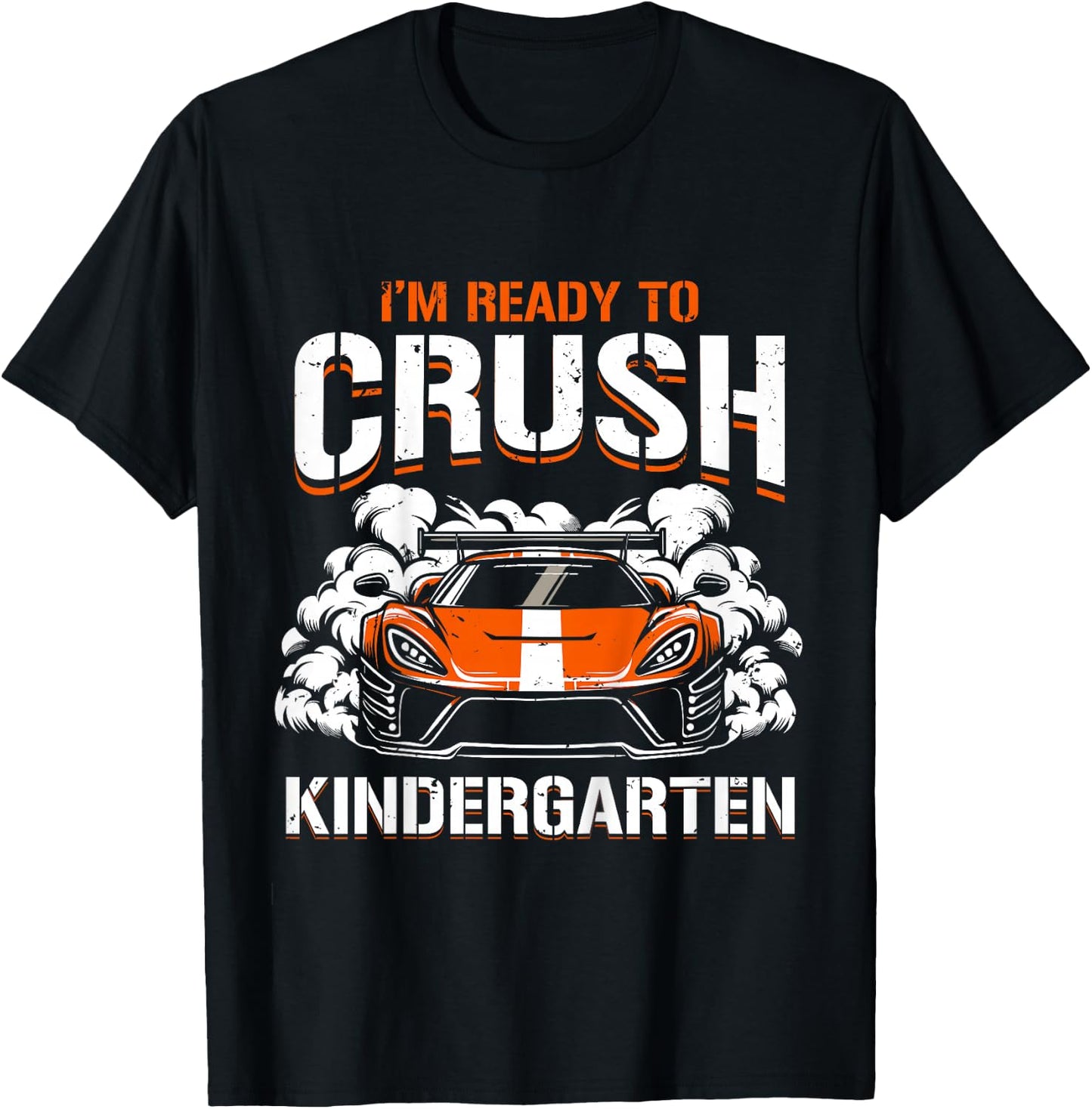 Kids Back To School I'm Ready To Crush Kindergarten Race Car Boys T-Shirt - T-Shirt | Black