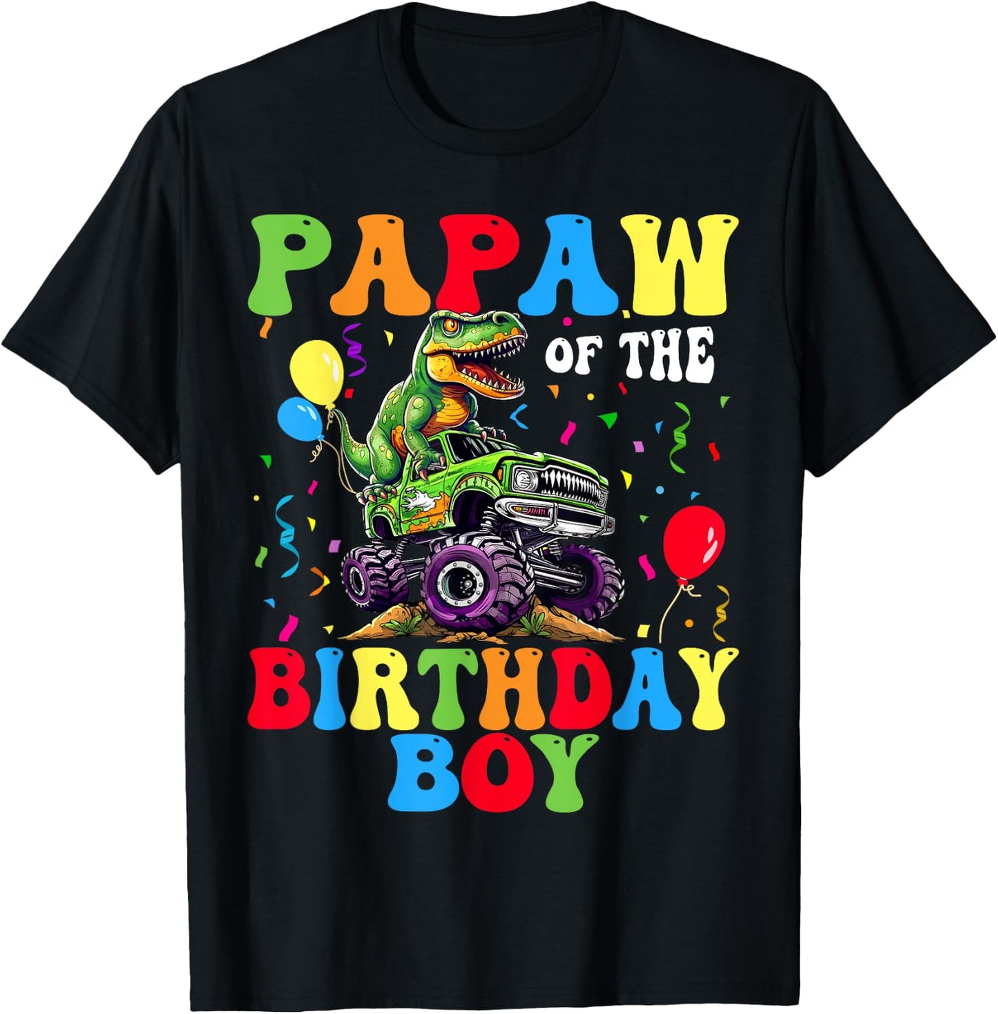 Papaw Of The Birthday Boy Dinosaur Monster Truck T-Shirt - T-Shirt | Black