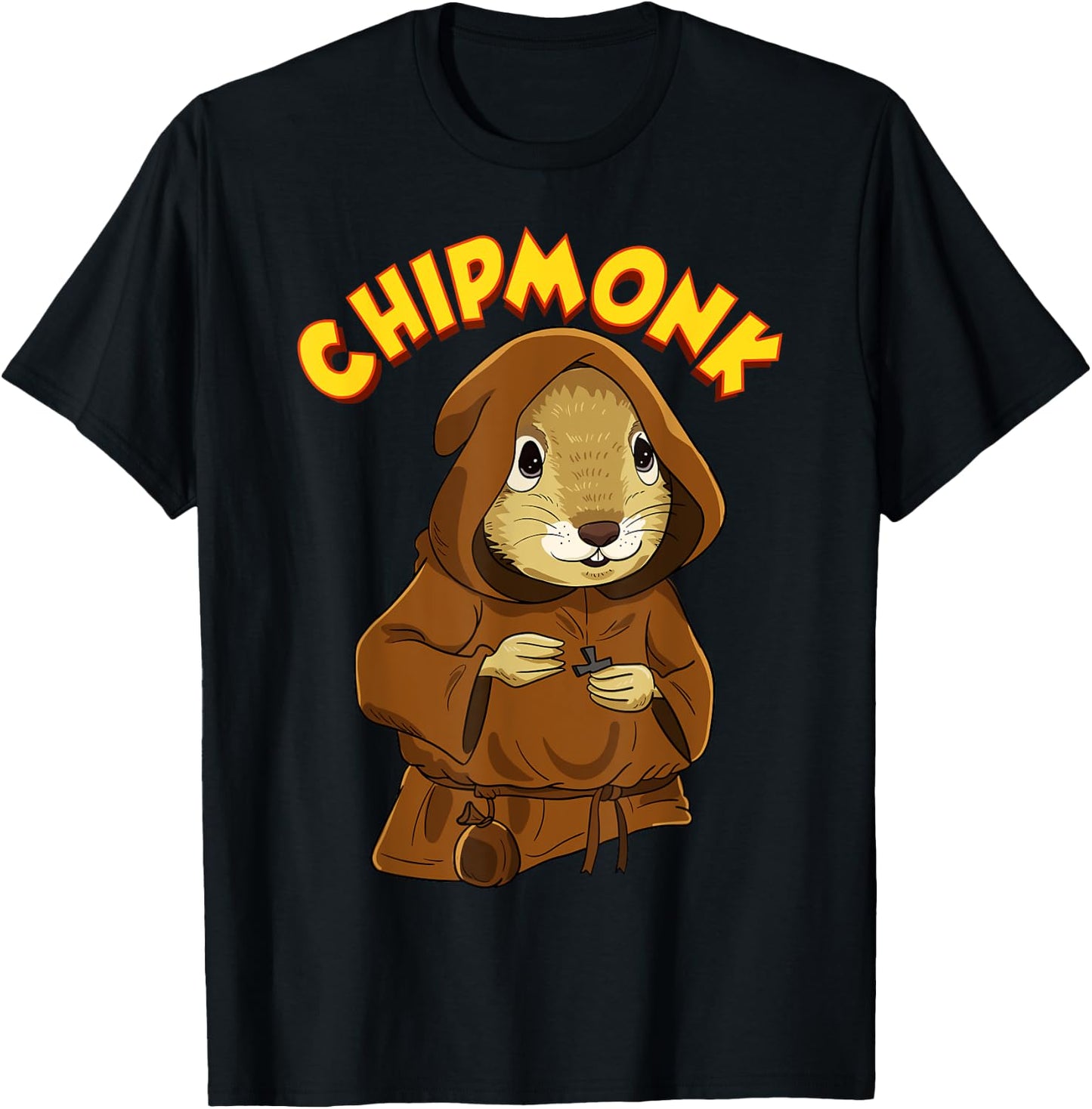 Chipmunk Pun Hilarious Chipmunk Monk T-Shirt - T-Shirt | Black