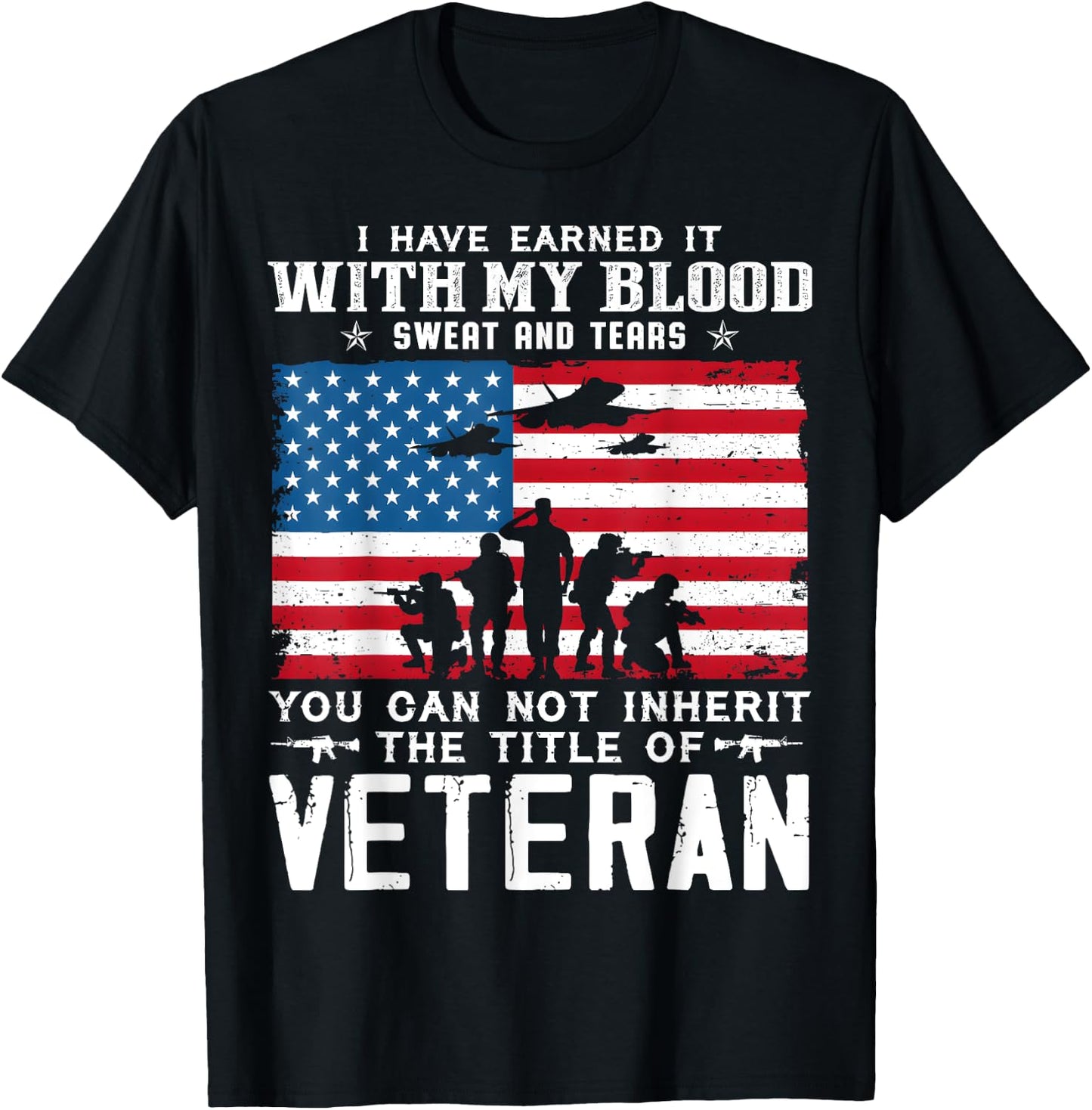 US Army Veteran You Can Not Inherit The Title Of Veteran T-Shirt - T-Shirt | Black