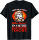 What Day Is Today Retired Special Education Teacher T-Shirt - T-Shirt | Black
