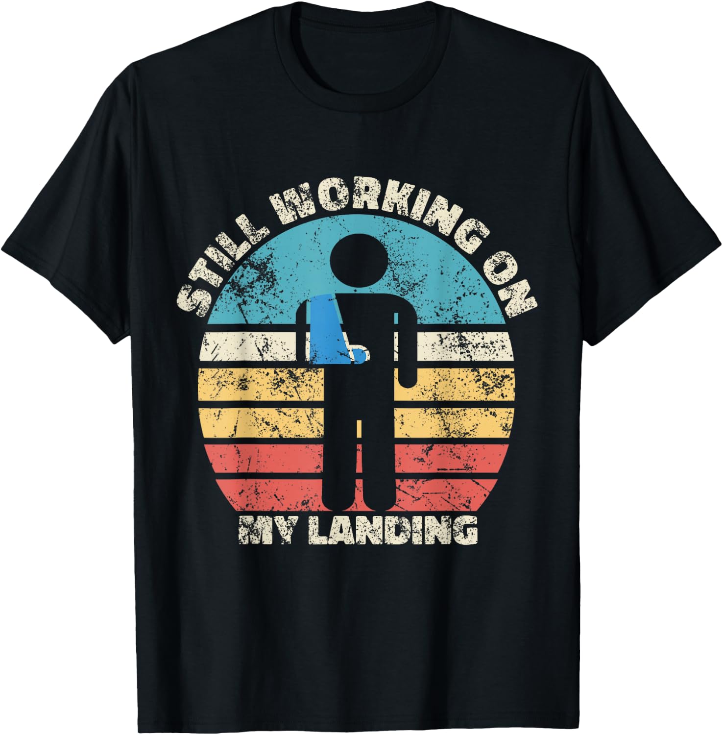 Still Working On My Landing Funny Injury Hand T-Shirt - T-Shirt | Black