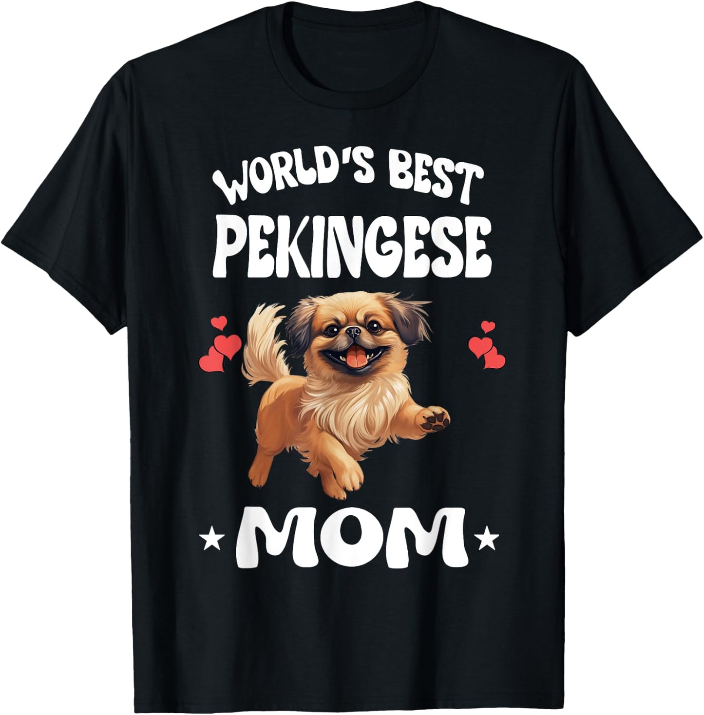 World's Best Pekingese Mom Dog Pets T-Shirt - T-Shirt | Black
