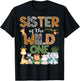 Sister Of The Wild One 1St Birthday Safari Zoo Jungle T-Shirt - T-Shirt | Black