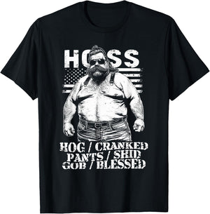HOSS Certified - Hog Cranked, Pants Shid, GOB Blessed Hoss T-Shirt - T-Shirt | Black