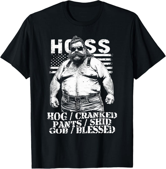 HOSS Certified - Hog Cranked, Pants Shid, GOB Blessed Hoss T-Shirt - T-Shirt | Black