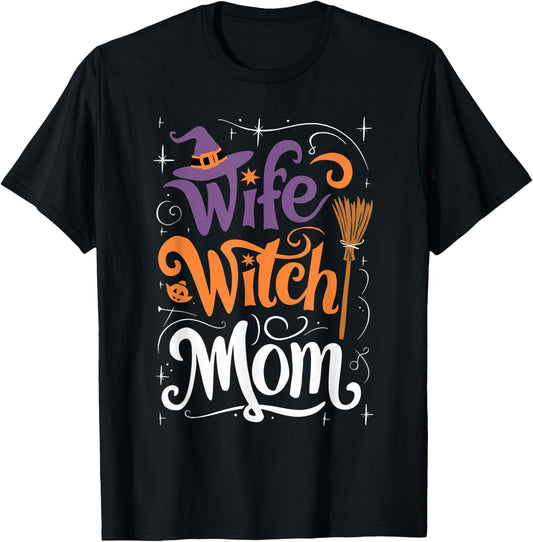 Funny Halloween Wife Witch Mom T-Shirt - T-Shirt | Black