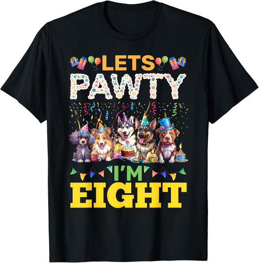 Lets Pawty Im 8 Pawsome Birtday Dog Party T-Shirt - T-Shirt | Black