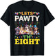 Lets Pawty Im 8 Pawsome Birtday Dog Party T-Shirt - T-Shirt | Black