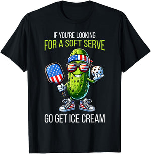 If You're Looking For Soft Serve Go Get Ice Cream Pickleball T-Shirt - T-Shirt | Black