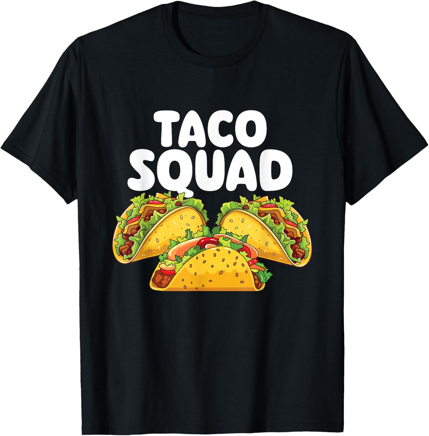 Taco Squad - Taco Lover Mexican Food Taco Tuesday T-Shirt - T-Shirt | Black
