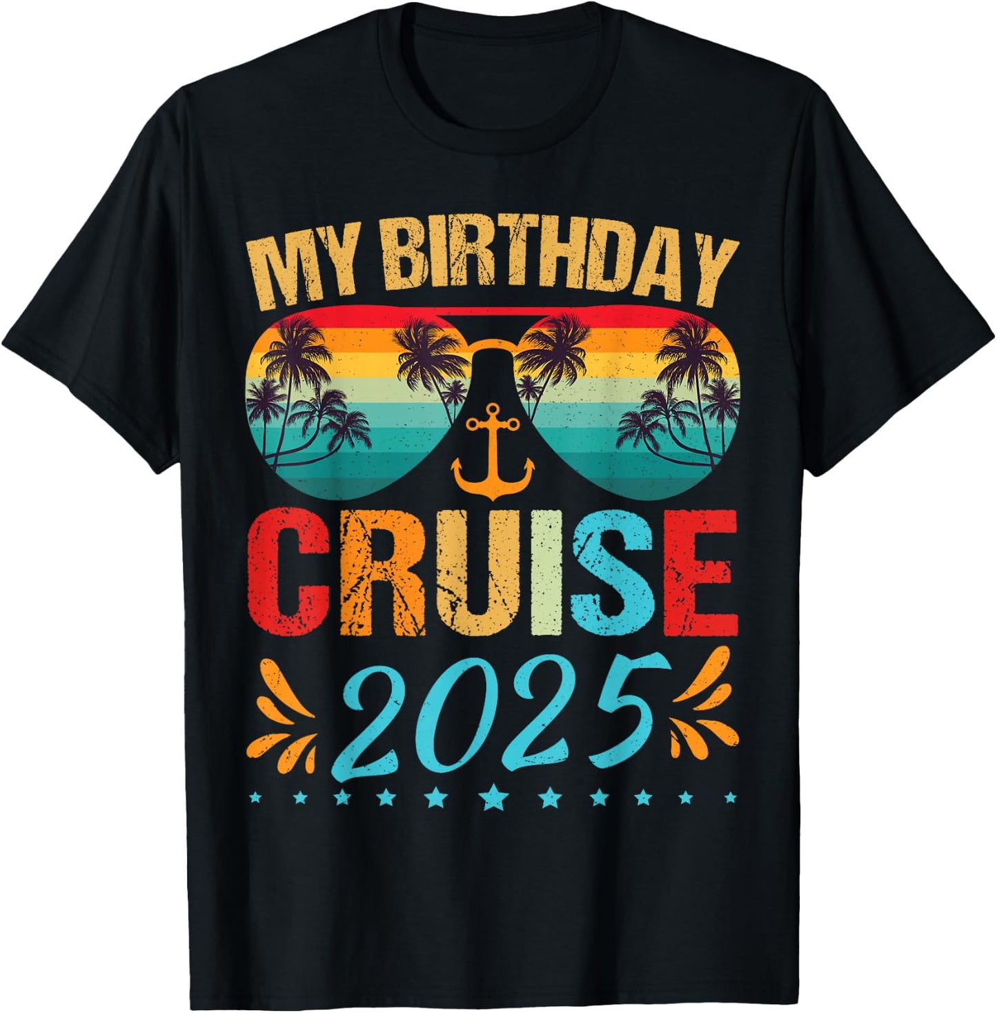 Festive My Birthday Cruise Ship Party 2025 Men, Women, Kids T-Shirt - T-Shirt | Black