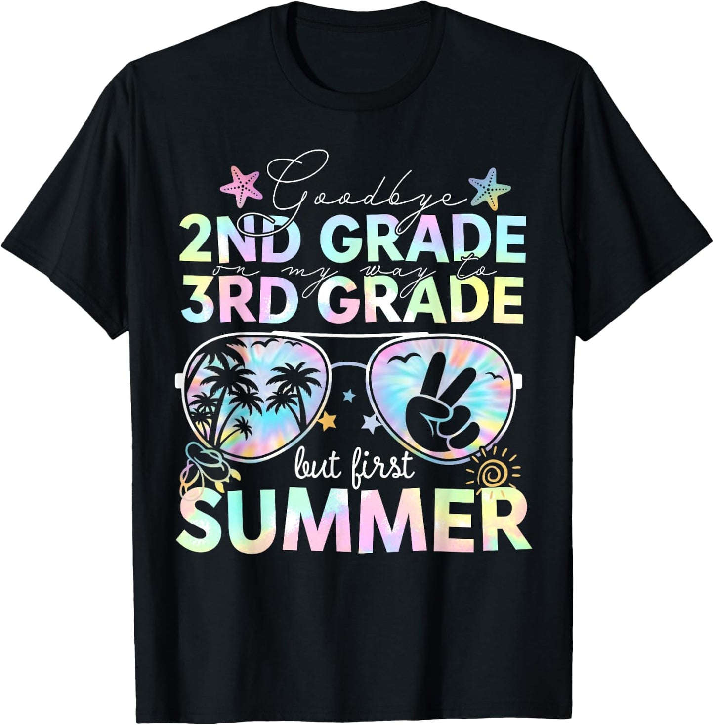 Goodbye 2nd Grade On My Way to 3rd Grade Last Day of School T-Shirt - T-Shirt | Black