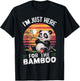 I'm Just Here, For The Bamboo Funny Panda Bear Eating Bamboo T-Shirt - T-Shirt | Black