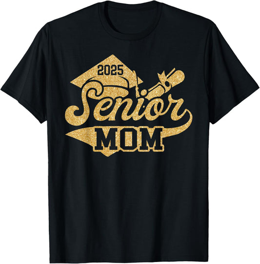 SENIOR Mom CLASS OF 2025 Graduate Gift Black Yellow Gold T-Shirt - T-Shirt | Black