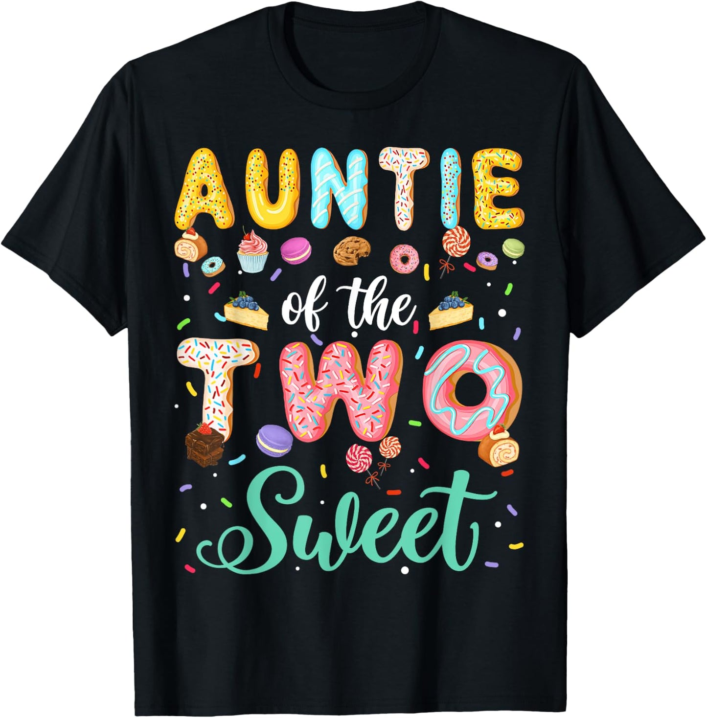 Auntie Of The Two Sweet Birthday Girl Donut Lover T-Shirt - T-Shirt | Black