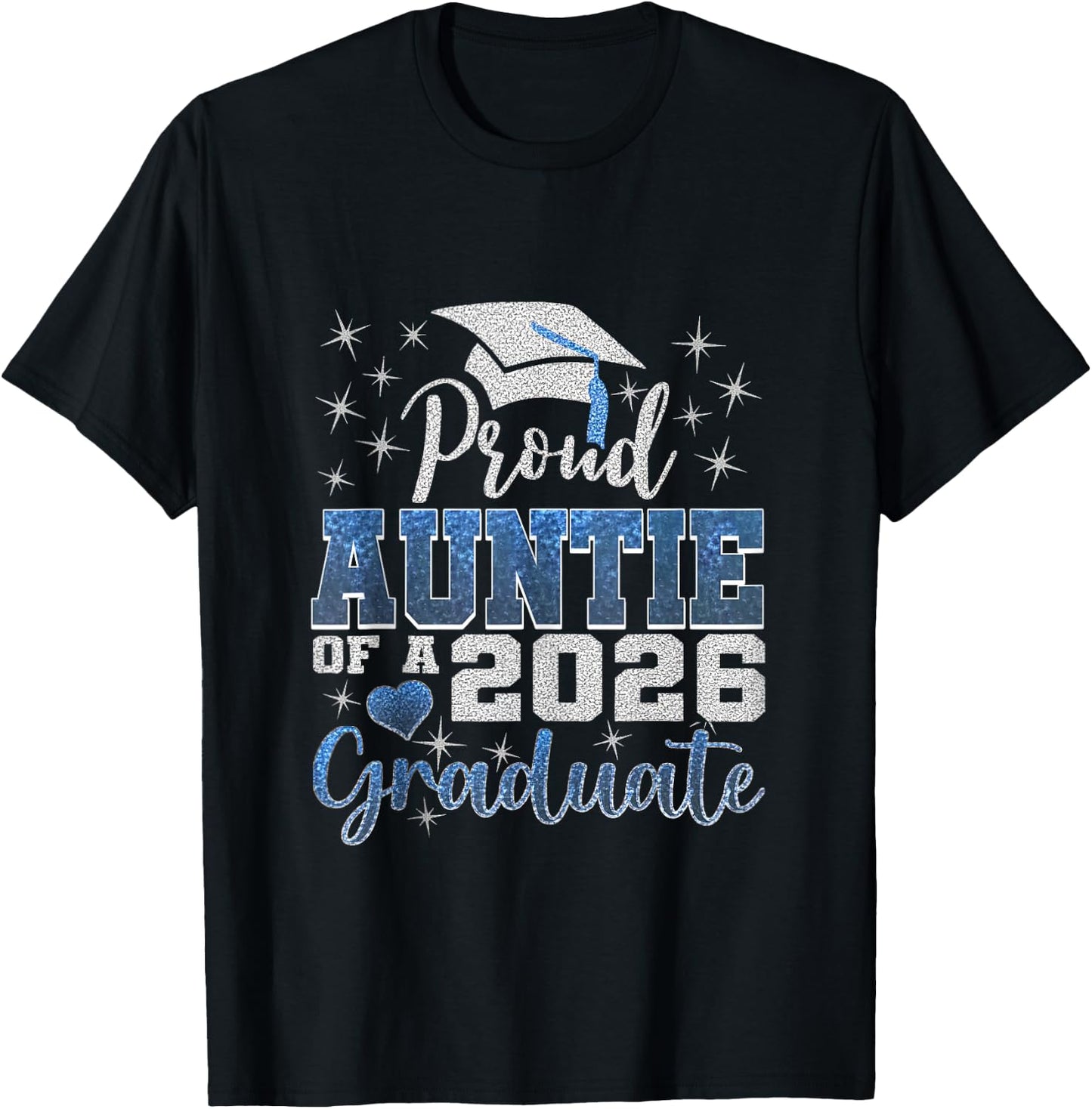 Proud Auntie of A Class of 2026 Graduate 2026 Senior Auntie T-Shirt - T-Shirt | Black