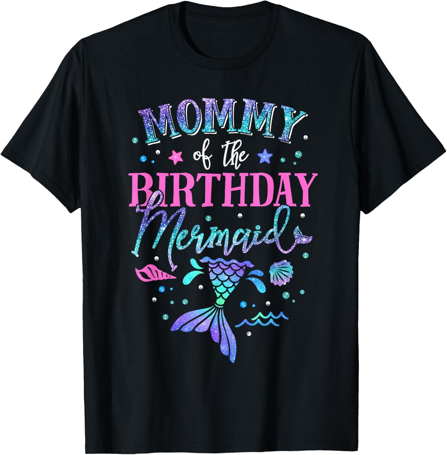 Mommy Of The Birthday Mermaid Party Matching Family Mom T-Shirt - T-Shirt | Black