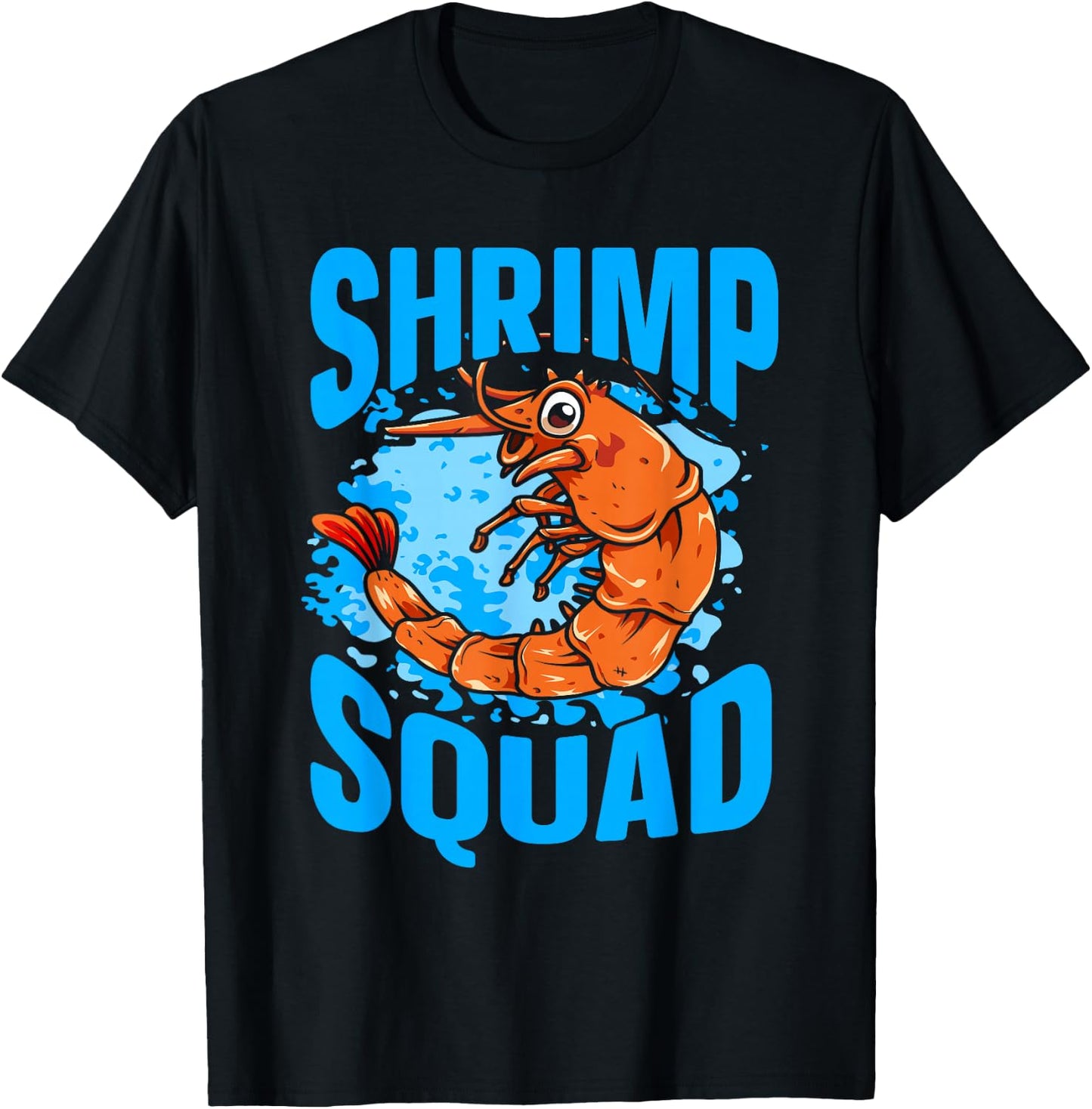 Shellfish Shrimp Lover Shrimp Squad T-Shirt - T-Shirt | Black