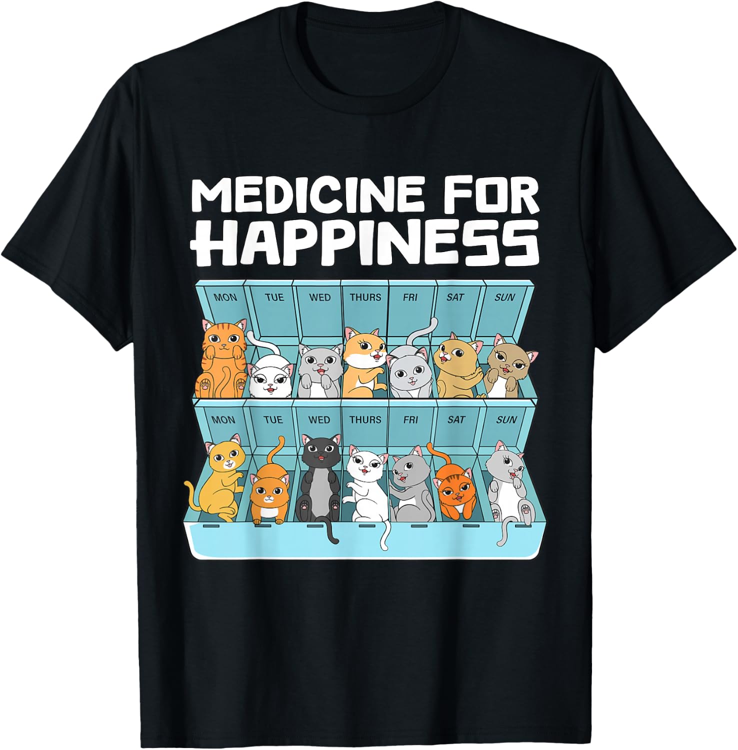 Medicine for Happiness Cats Women Funny Cat T-Shirt - T-Shirt | Black