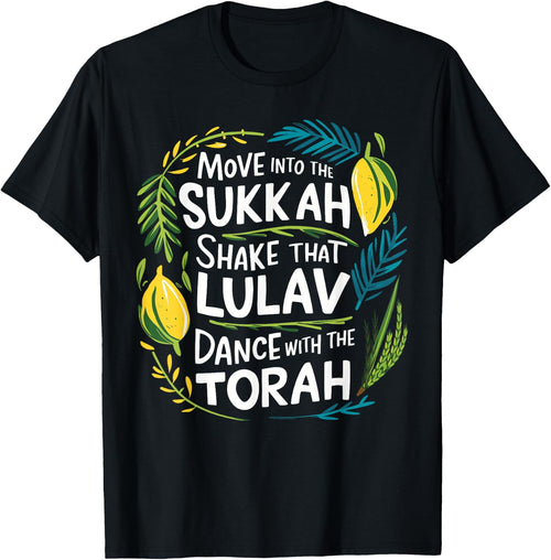 Sukkot Move into the Sukkah Shake Lulav Dance Torah