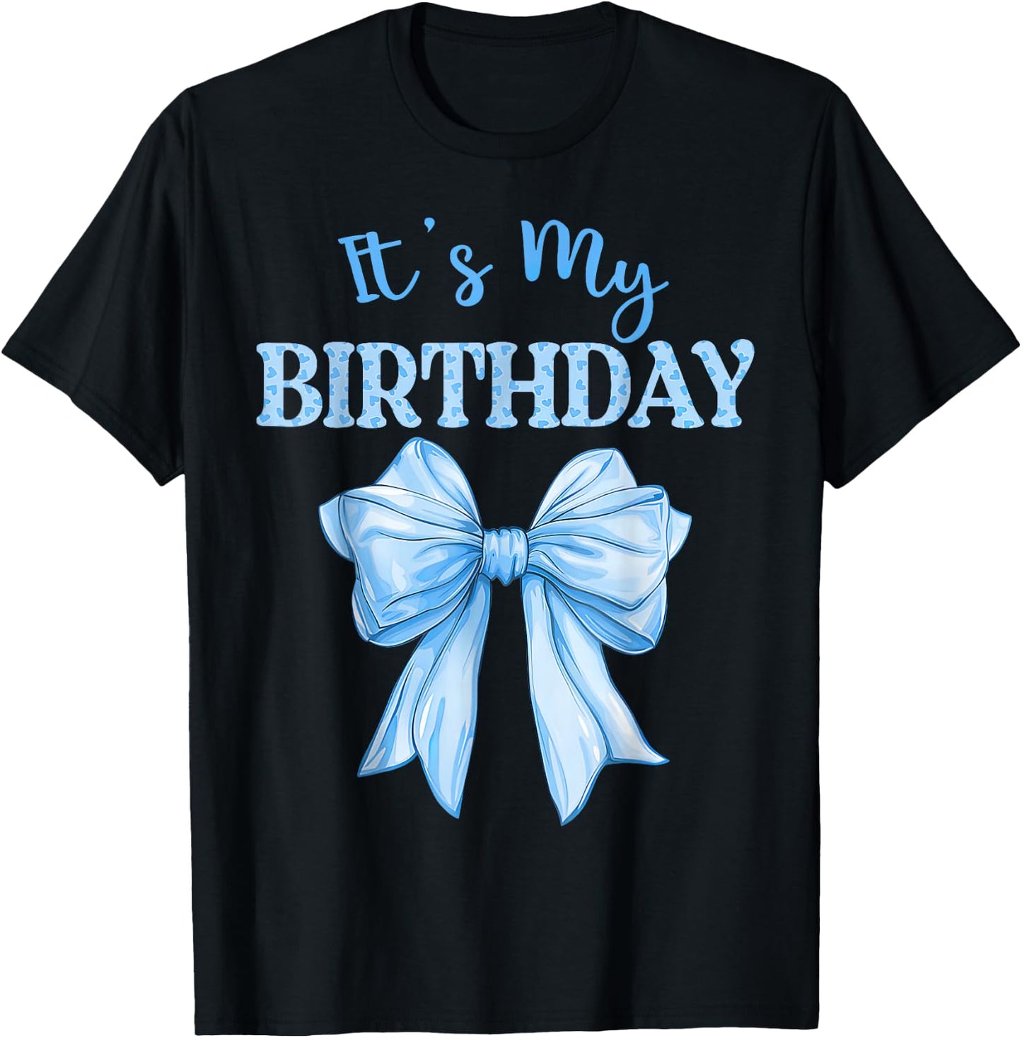 Birthday Girl Cute It's My Birthday Girl Blue Coquette Bow T-Shirt - T-Shirt | Black