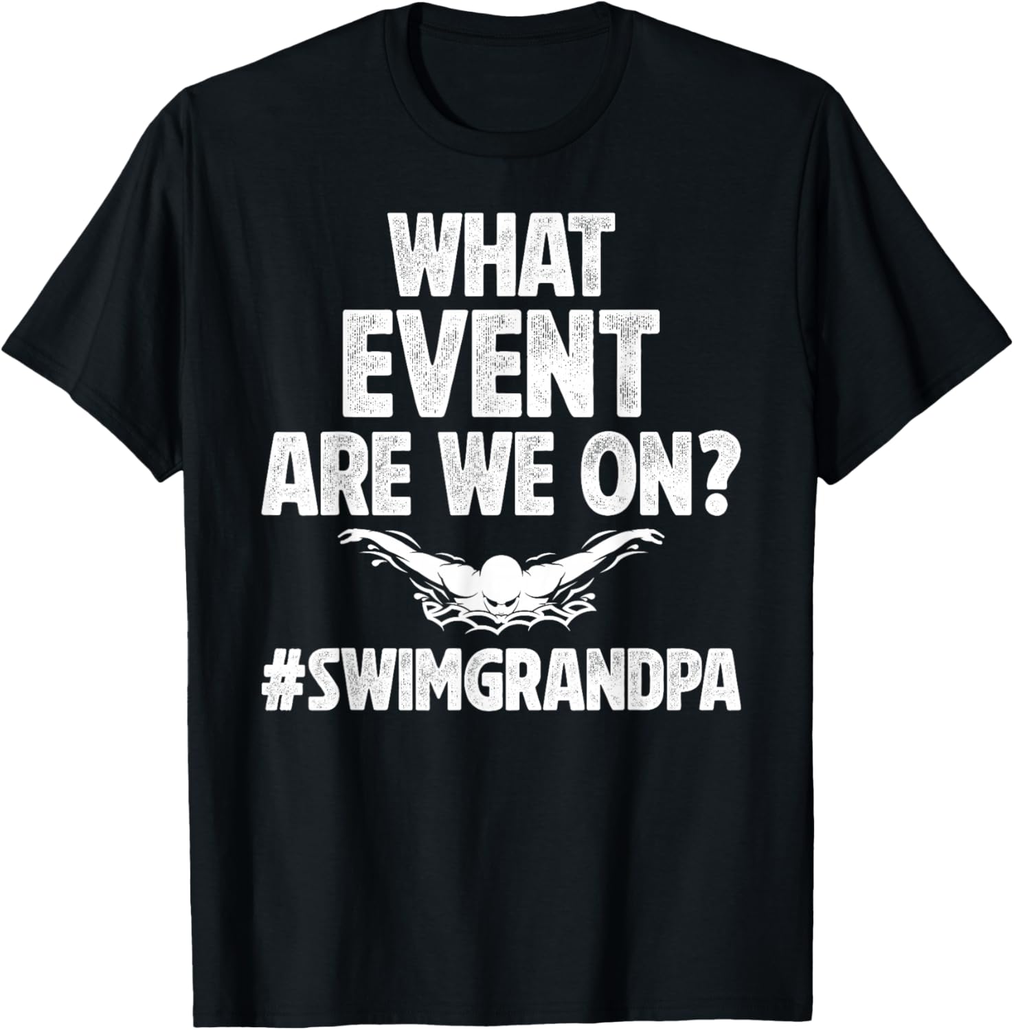 Swim Grandpa Funny Swimming Grandpa Of A Swimmer Grandfather T-Shirt - T-Shirt | Black